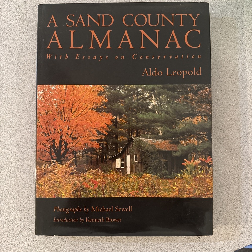 A Sand County Almanac: With Essays on Conservation by Aldo Leopold HCDJ